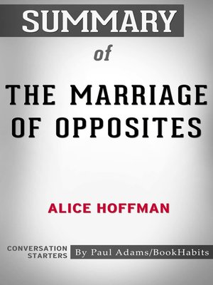 cover image of Summary of the Marriage of Opposites